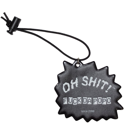 OHSHIT! - Fuck Da Popo Reflector