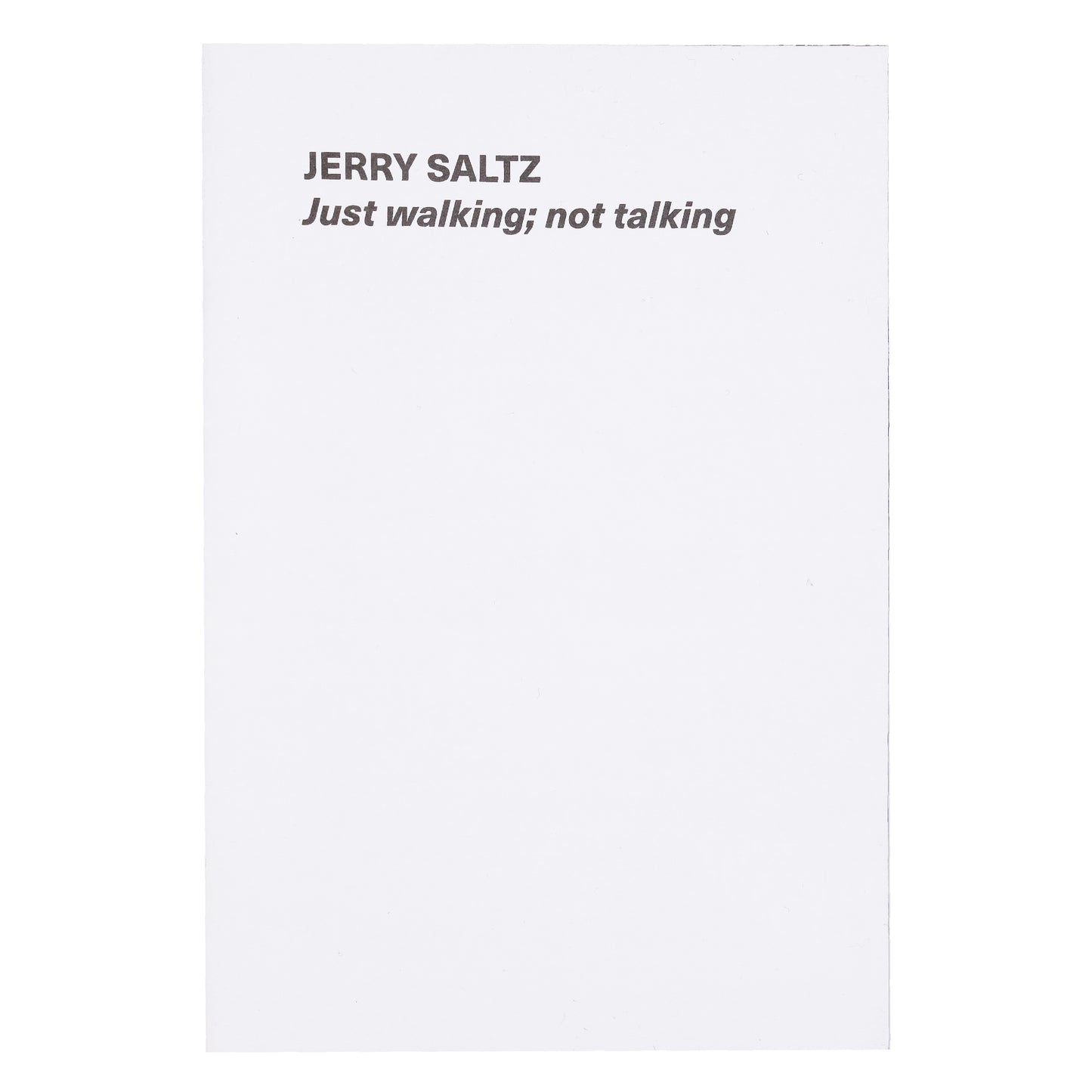 Innen - Jerry Saltz - Just walking; not talking