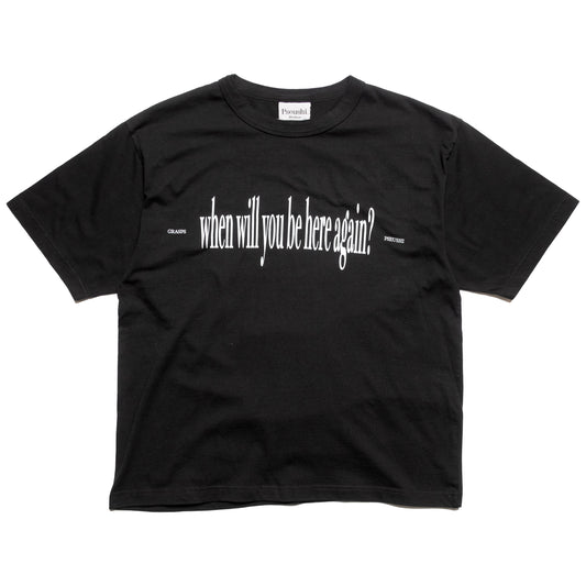 Pseushi x Grasps - 'when will you be here again' tee - Black