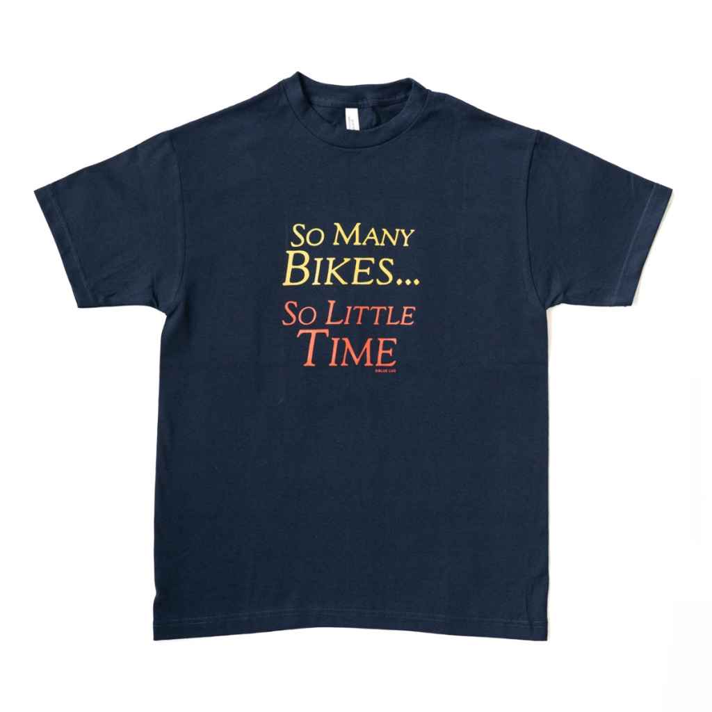 Blue Lug - So Many Bikes So Little Time T-Shirt - Navy